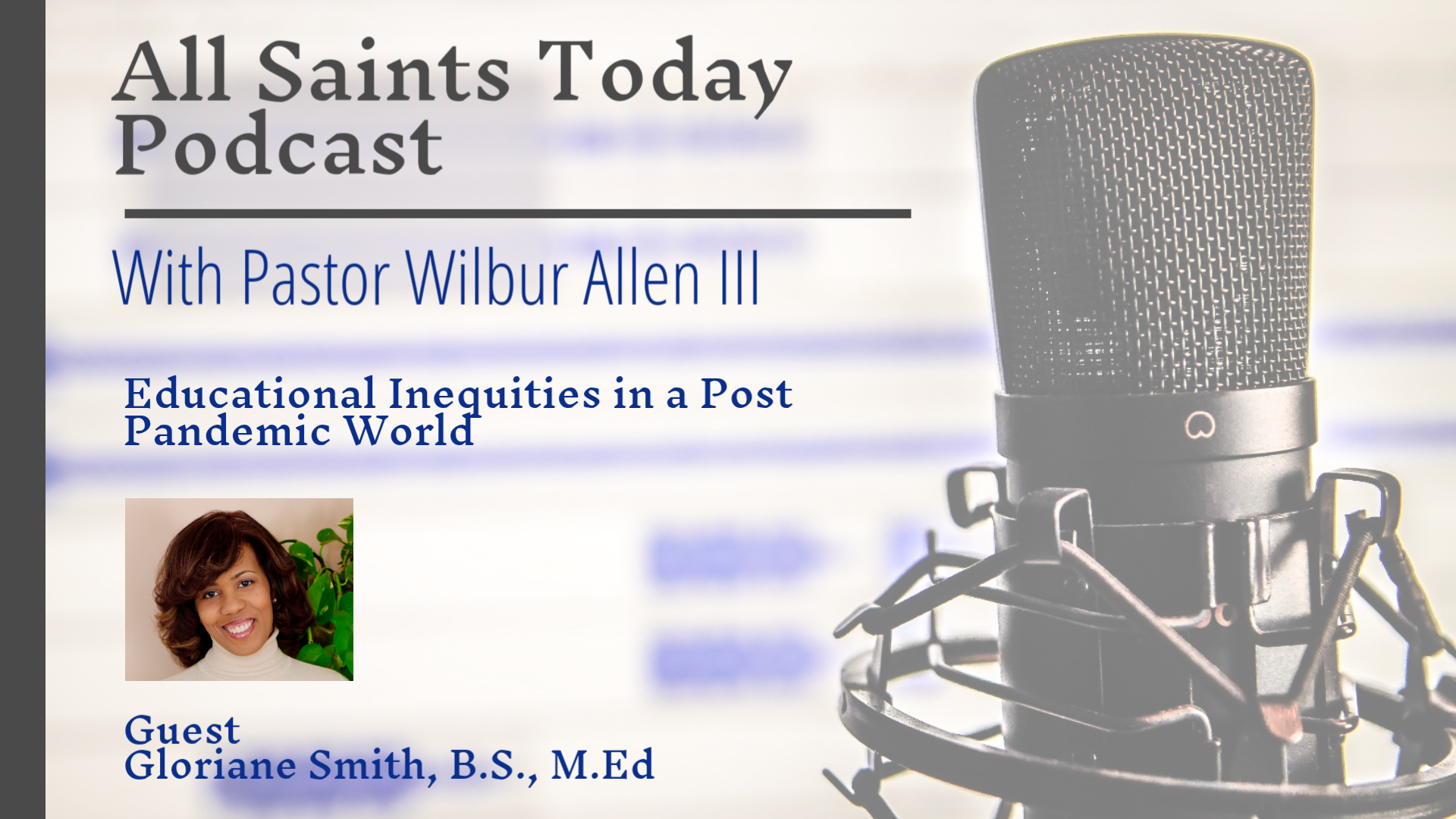 All Saints Today Podcast - Educational Inequities in a Post Pandemic World