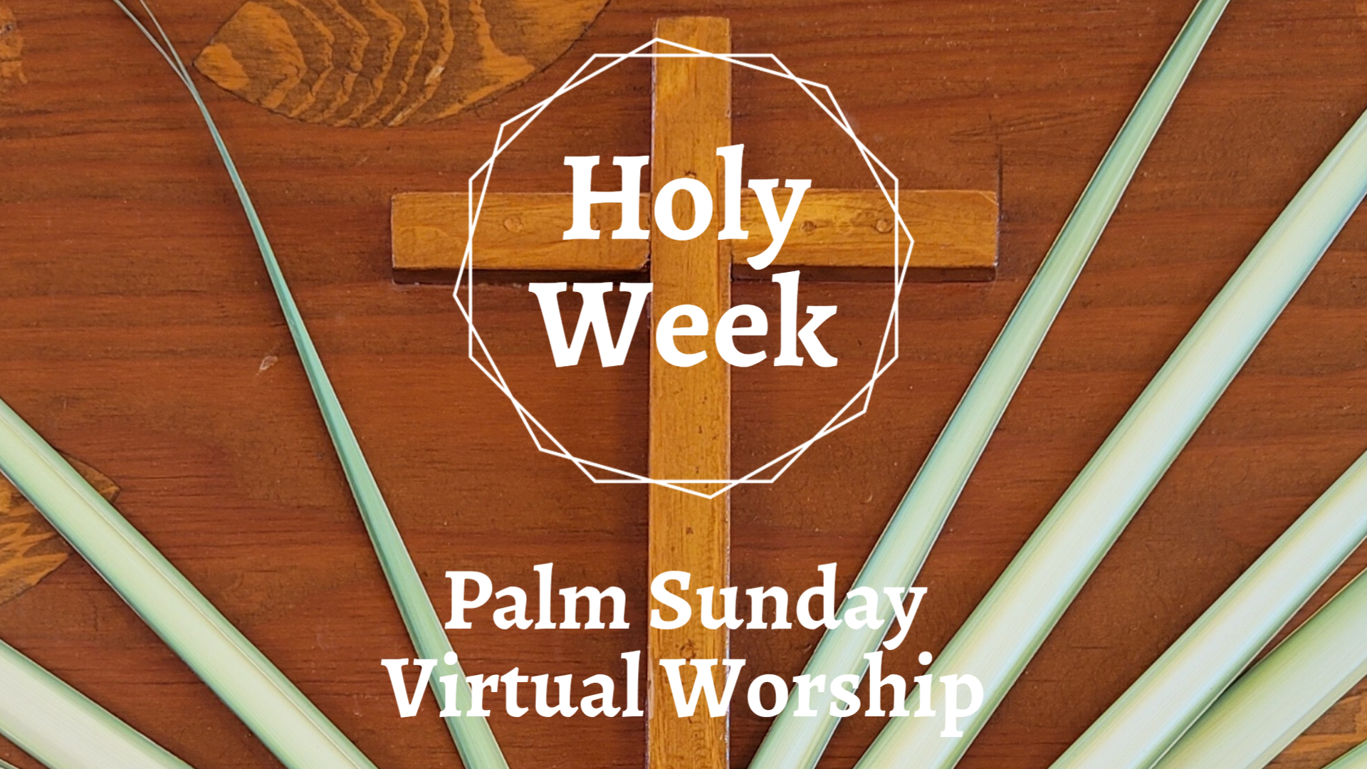 All Saints Virtual Worship - Hosanna!
