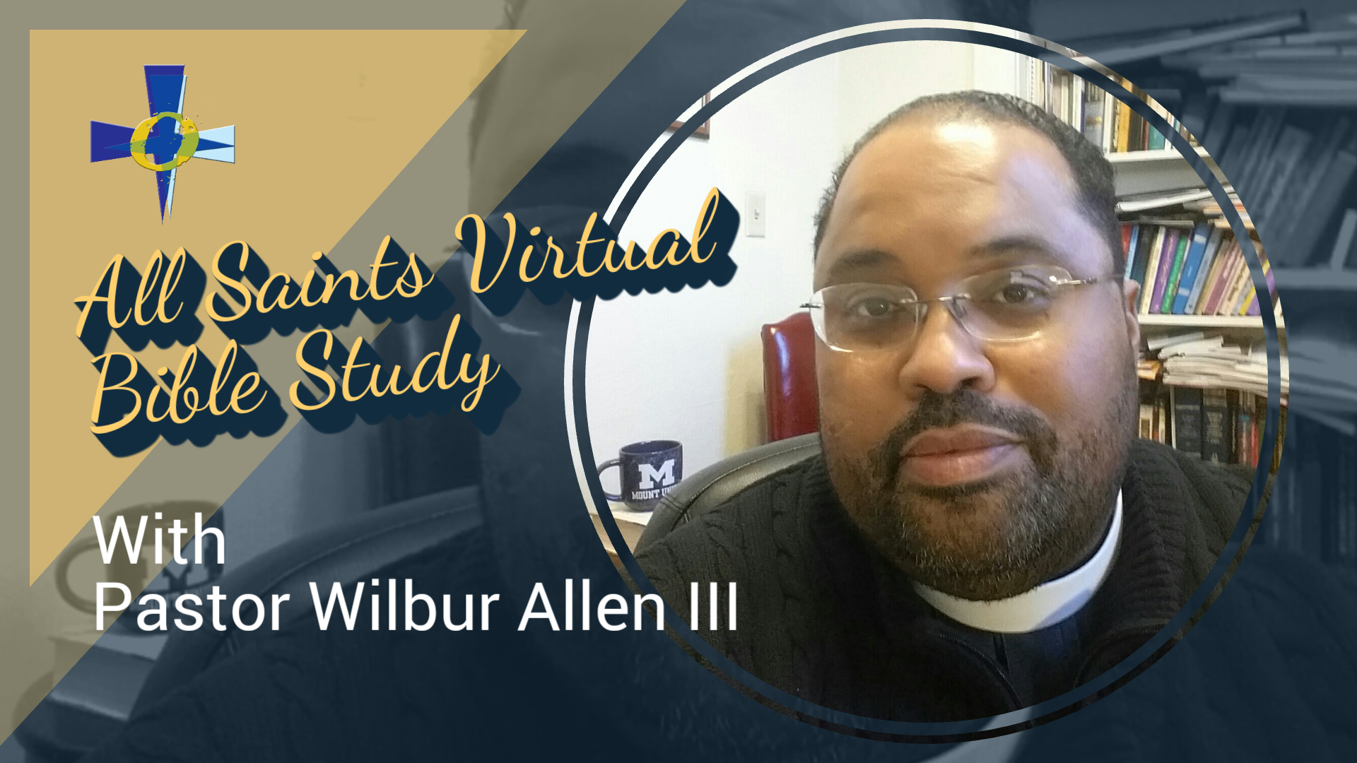 All Saints Virtual Bible Study - The Believer's Forgiveness