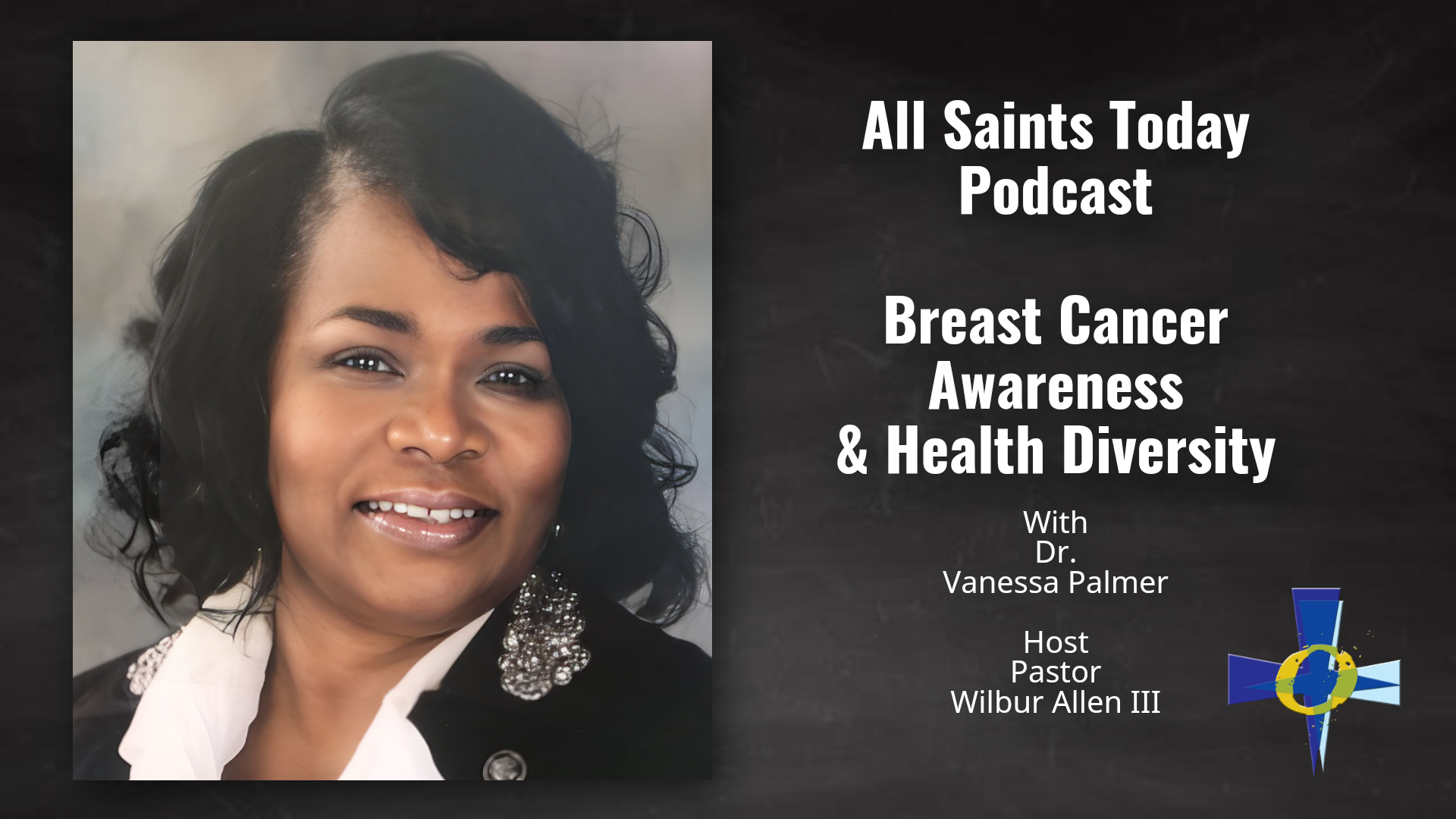 All Saints Today Podcast - Breast Cancer Awareness & Health Diversity
